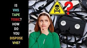Is VHS Tape Toxic? Safe and Eco-Friendly Ways to Dispose of Your Old Tapes - Free Video Workshop - Beginner's Guide to Easy Tech