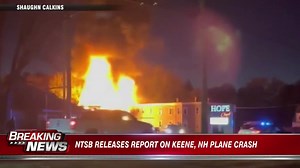 NTSB releases preliminary report on Keene, NH plane crash that killed two onboard
