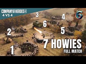 7 HOWIES | Company of Heroes 3 | 4v4 Multiplayer