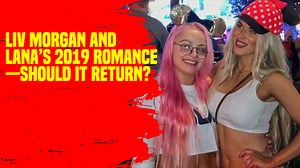 Liv Morgan and Lana’s 2019 romance—should it return #LivMorgan #WWE #Storyline