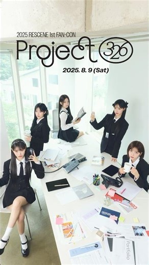 2025 RESCENE 1st FAN-CON : Project 326 𝗗-𝟭𝟬