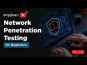 Network Penetration Testing For Absolute Beginners | Penetration Testing Tutorial 2026 | Simplilearn