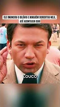 He announced the flood, and no one believed him until it happened.