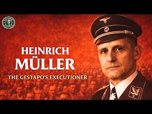 Heinrich Müller – The Gestapo Chief Who Vanished After WW2 | Nazi Documentary