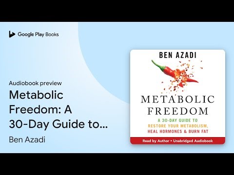 Metabolic Freedom: A 30-Day Guide to Restore… by Ben Azadi · Audiobook preview