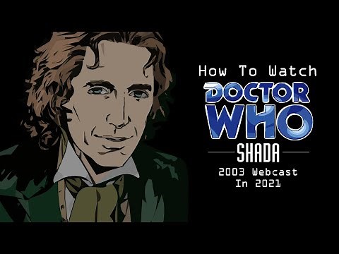 How to Play the 2003 Doctor Who Shada Webcast in 2021