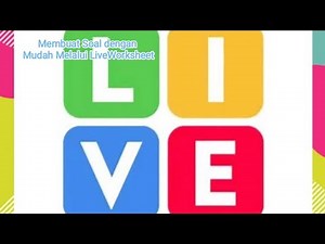 Cara Mudah Membuat LKPD Dari LiveWorksheet