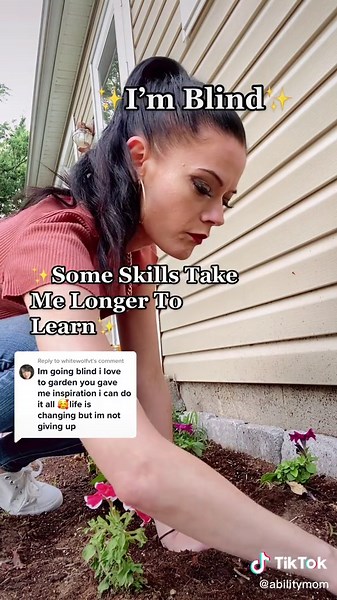 Reply to @whitewolfvt #BlindMom #Gardening #Inslire #Motivate #BlindGirl #Beauty #Blind #VisuallyImpaired #Disabled #Disability #BlindTok #AbilityMom #fyp