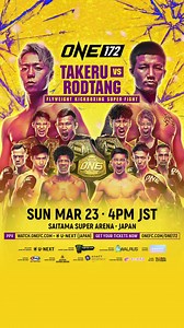 2.3K views · 31 reactions |  AVAILABLE ON PAY-PER-VIEW – PURCHASE NOW   ONE Championship returns on March 23 with ONE 172: Takeru vs. Rodtang! 壘 Witness the epic flyweight kickboxing super-fight between Japanese kickboxing icon Takeru Segawa and former ONE Flyweight Muay Thai World Champion Rodtang! #ONEChampionship #ONE172 #PPV #TakeruVSRodtang | ONE Championship | Facebook