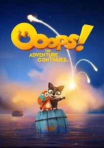Watch And Download Movie Video Ooops! The Adventure Continues For Free!