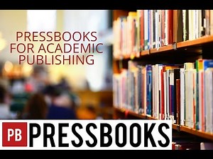 Basics of Pressbooks for Academic Publishing