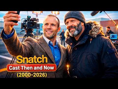 Snatch Cast: Then vs Now (2000–2026) | How They Look 26 Years Later