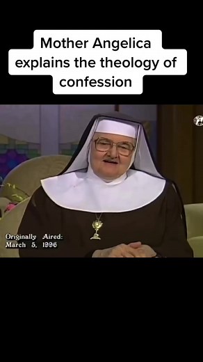 Mother Angelica explains the theology of confession #confession #theology #catholic #christian #jesus #motherangelica #ewtn