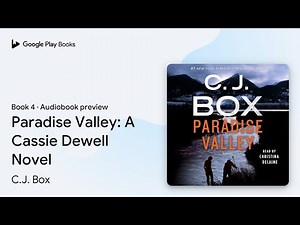 Paradise Valley: A Cassie Dewell Novel Book 4 by C.J. Box · Audiobook preview