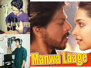 Manwa Laage | Happy New Year | Reprise Version | Cover | Arijit Singh | Shahrukh Khan | Deepika