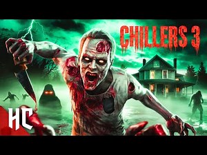 Chillers 3 | Full Horror Movie Free | Zombie Horror Movie