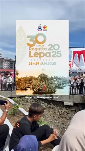 8.3K views · 102 reactions | Marilah kita sama-sama meraihkan Pesta REGATTA LEPA kali ke-30. Yang akan berlangsung pada 28 & 29 Jun 2025 “MAIRAN ADDAT BANGSA TA”. #makatagihsempornatravel #pakejpulausemporna #travelsemporna #regattalepa2025 #pejabatdaerahsemporna #pelancongan | Pakej Pulau Semporna | Facebook
