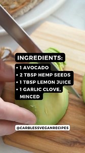 1.7K views | CREAMY AVOCADO & HEMP SEED SPREAD 陋 Ingredients: - 1...