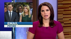 White House examining 3rd email account connected to Ivanka Trump and Jared Kushner