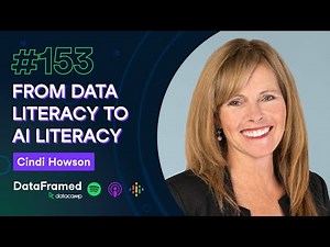 #153 From Data Literacy to AI Literacy with Cindi Howson, Chief Data Strategy Officer at ThoughtSpot