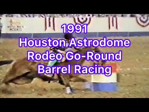 Houston Astrodome Rodeo | 1991 Go-Round Barrel Racing