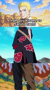 Team Guy kisame vs Naruto Itachi 🔥 #anime #animeidets #animefans #animelover | Naruto fans