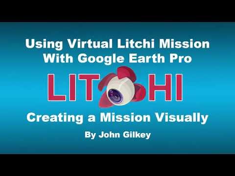 Create a Litchi Mission Visually with Google Earth Pro