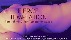Fierce Temptation Erotisches Audio für Men von Eve's Garden