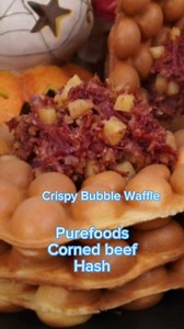 338 reactions · 28 shares | Crispy Bubble Waffle with Purefoods Corned Beef hash, pano ko ginawa? Here you go!! Nakapost na din ang recipe sa wall ko.  save nyo na ! #kakaibangpuresarap Purefoods Corned Beef | Chef Jackie Ang Po | Facebook