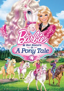 Barbie & Her Sisters in A Pony Tale streaming