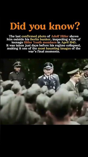 The Last Photo Ever Taken of Adolf Hitler