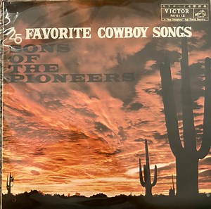 The Sons Of The Pioneers - 25 Favorite Cowboy Songs