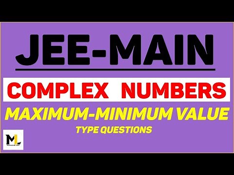 Max-Min Value in Complex Numbers | JEE MAIN | #iitjee #maths #easymaths