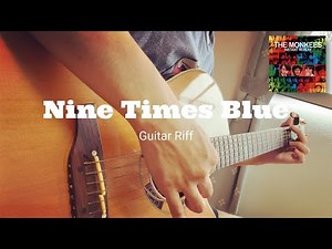 Nine Times Blue(Guitar Riff) - The Monkees cover
