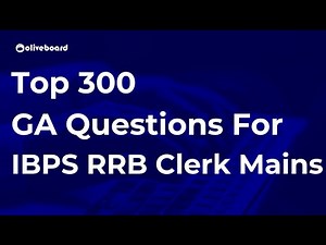 Top 300 GA Questions For RRB Clerk Mains | General Awareness | Current Affairs | Banking Awareness