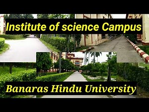 Institute of science || Campus tour || Banaras Hindu University