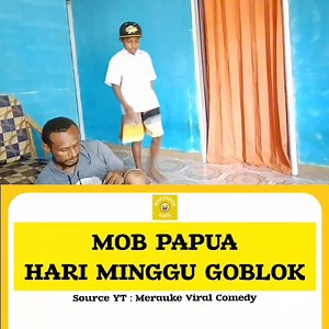 35K views · 485 reactions | MOB PAPUA - HARI MINGGU GOBLOK | MOB PAPUA LUCU | Facebook