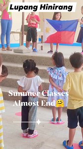 Summer Classes almost End children 😊🥰 Lupang Hinirang by children. #fbreelsvideo #LupangHinirang #goodluckchildren #highlights | Cecille Peñatorre