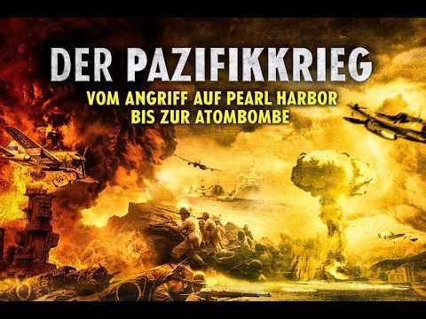 Der Pazifikkrieg – Vom Angriff auf Pearl Harbor bis zur Atombombe