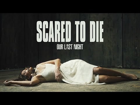 Scared To Die - Our Last Night (Official Video) | Left Alone | Season 1 Episode 4