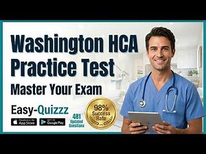 Washington HCA Practice Test: Master Your Home Care Aide Exam