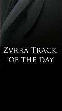 Zvrra - ZTOD 001 (Zvrra Track of the Day) #drumandbass #breakbeatmusic