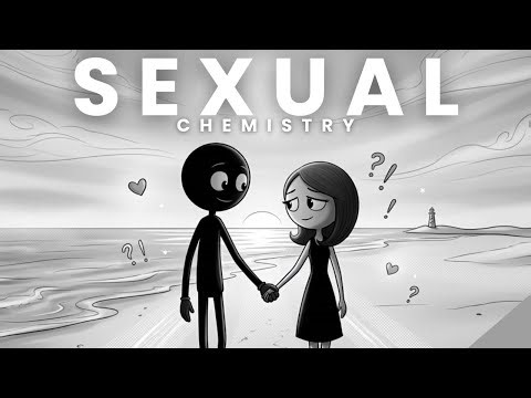 How to Build Strong Sexual Chemistry in a Relationship (Psychology Explained)