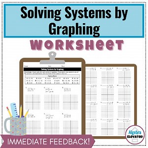 Solving Systems of Equations by Graphing Worksheet