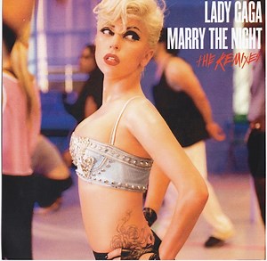 Lady Gaga - Marry The Night (The Remixes)
