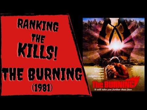 Ranking the Kills - The Burning (1981)-80s Slashers Kill Count