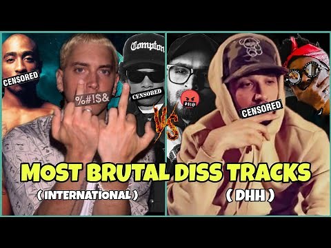 TOP 10 MOST BRUTAL DISS TRACKS OF ALL TIME [ INTERNATIONAL vs DHH ]