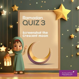 271 reactions · 27 shares | Test your skills with Oman Avenues Mall Ramadan Quiz 3!  Take a screenshot of the crescent moon in the correct position and share it to your stories. If your profile is private, share the screenshot of your story with us via DM to win exciting vouchers! ✅ Screenshot the moon ✅ Follow Oman Avenues Mall ✅ Tag 3 friends #OmanAvenuesMall #RamadanQuiz3 | عمان أفنيوز مول- Oman Avenues Mall | Facebook