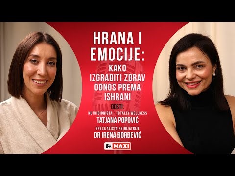Hrana i emocije: Kako izgraditi zdrav odnos prema ishrani|Zdrava hrana svakog dana by MAXI|Ep. 03
