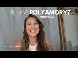Polyamory 101: Understanding Many Loves & Healthy Relationships